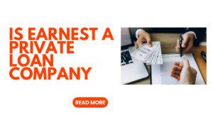 Is-Earnest-a-Private-Loan-Company