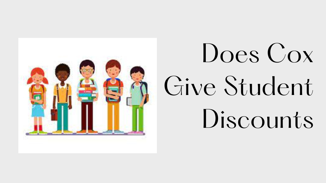 Does-Cox-Give-Student-Discounts