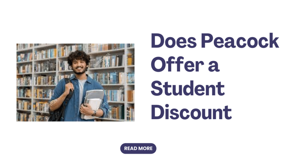 Does-Peacock-Offer-a-Student-Discount