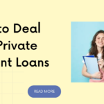 How-to-Deal-with-Private-Student-Loans