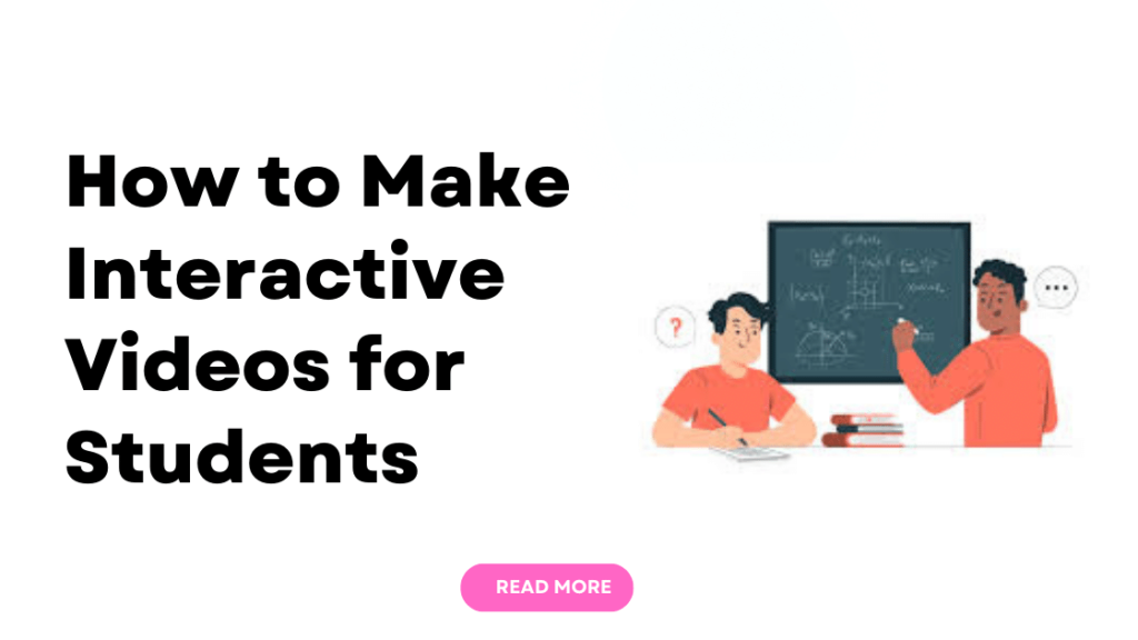 How-to-Make-Interactive-Videos-for-Students